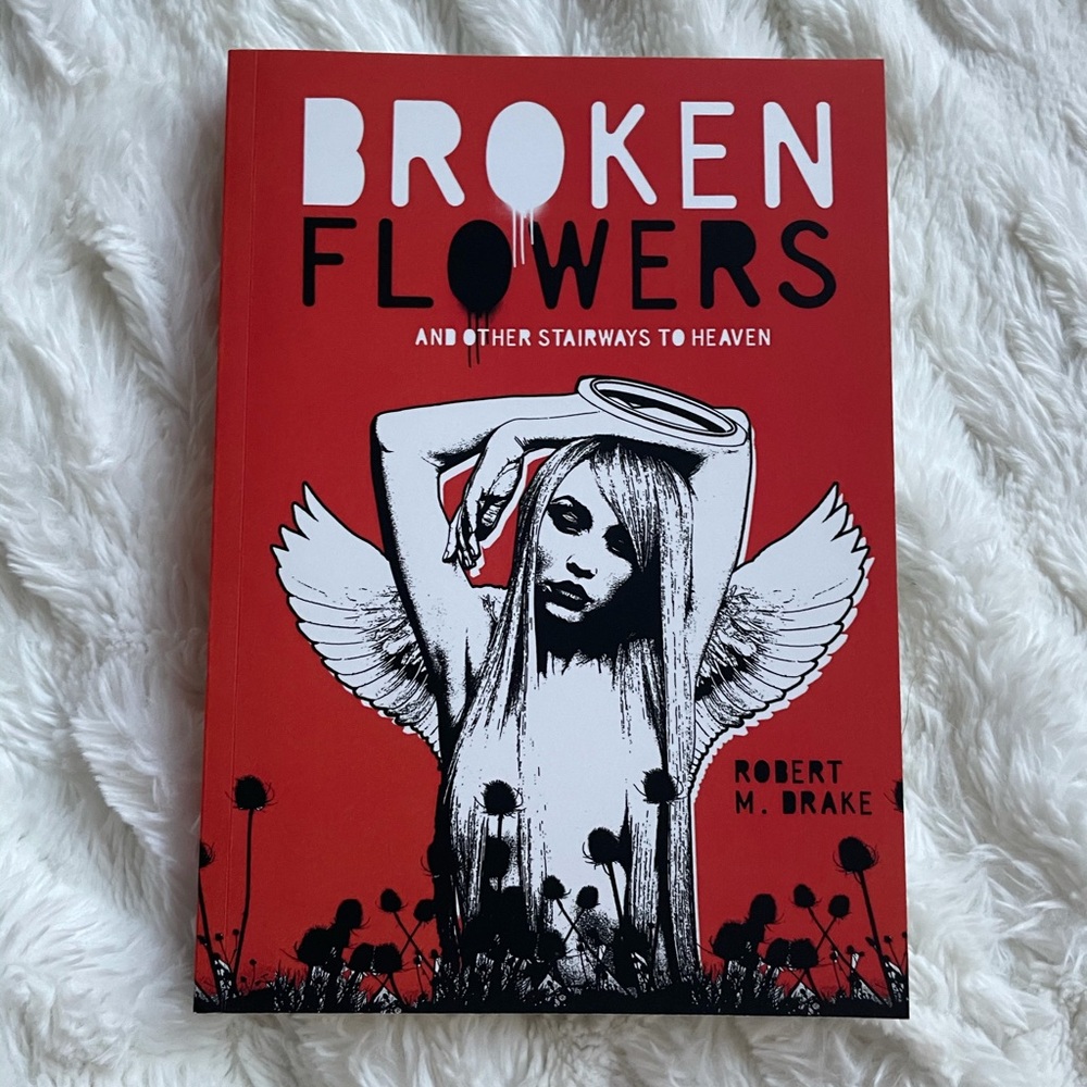 Broken Flowers by Robert M. Drake